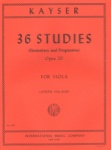 Kayser - 36 Studies (Elementary and Progressive), Op 20, for Viola