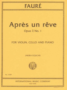 Faure - Apres un Reve op7 no.1, for Violin, Cello and Piano