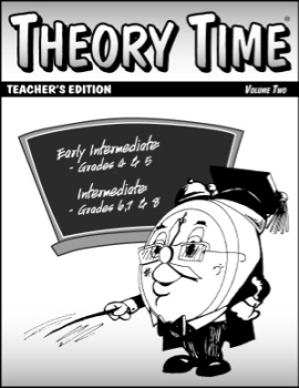 Theory Time Teacher's Edition Volume 2, Grades 4 -8