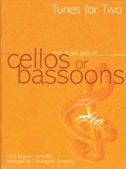 Tunes for Two Cellos or Bassoons