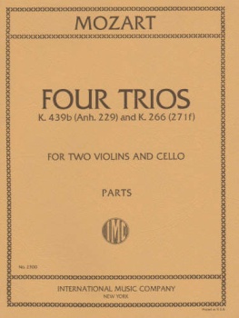 Mozart - Four Trios, K.439b  (Anh. 2229) and K.266 (271f), for 2 Violins and Cello