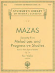 Mazas - 75 Melodious and Progressive Studies, Op 36