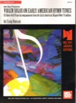 Violin Solos on Early American Hymn Tunes