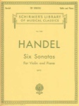 Handel - Six Sonatas for Violin and Piano