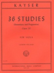 Kayser - 36 Studies (Elementary and Progressive), Op 20, for Viola
