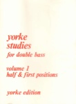 Yorke studies for double bass, Volume 1