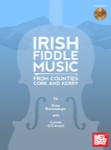 Irish Fiddle Music, From Counties Cork and Kerry