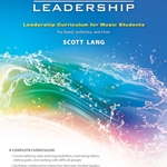 Sound Leadership, Leadership Curriculum for Music Students