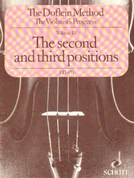 The Doflein Method, Volume 3, The Second and Third Positions