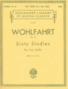 Wohlfahrt - 60 Studies, Op. 45 - Book 2 for the Violin