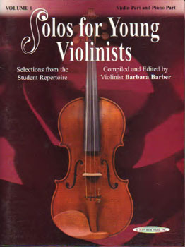 Solos for Young Violinists Violin Part and Piano Acc., Volume 6 [Violin]