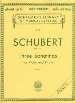 Schubert - Three Sonatinas, Op 137, for violin and piano
