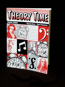 Theory Time Grade Three - Theory Fundamentals