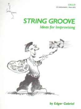 String Groove, Ideas for Improvising, Book and CD - Cello